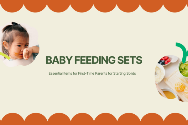 Baby Feeding Sets for Starting Solids: Essential Items for First-Time Parents