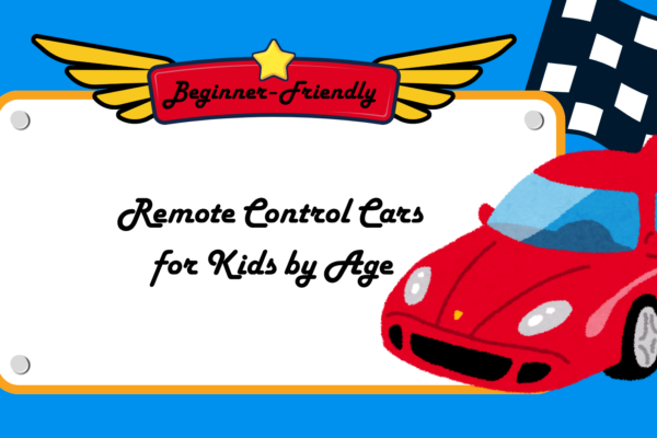 Remote Control Cars for Kids by Age: Beginner-Friendly Options and Features